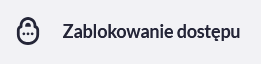 zablokowanie dostepu